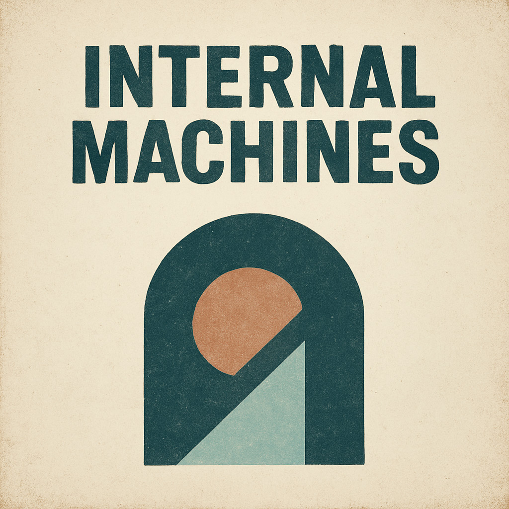 Internal Machines